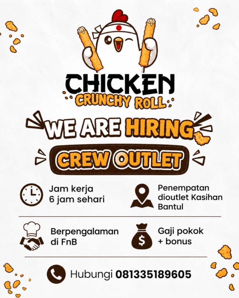Poster lowongan Chicken Crunchy Roll