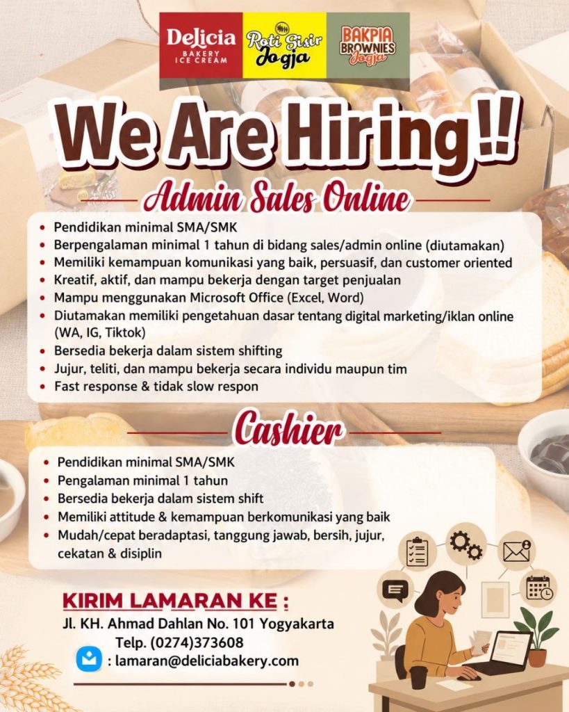 Poster lowongan Delicia Bakery Ice Cream Roti Sisir Jogja Bakpia Brownies Jogja