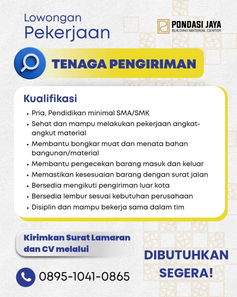 Poster lowongan Pondasi Jaya Building Material Center